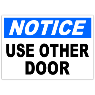 Notice+Use+Other+Door+101
