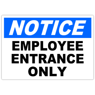 Notice+Employee+Entrance+Only+101