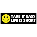 Life is Short Bumper Sticker