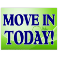 Move In Today Sign 102