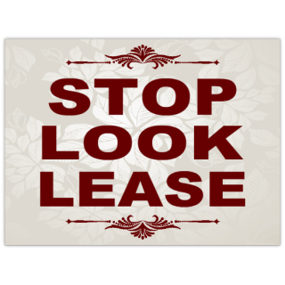 Stop+Look+Lease+Sign+101