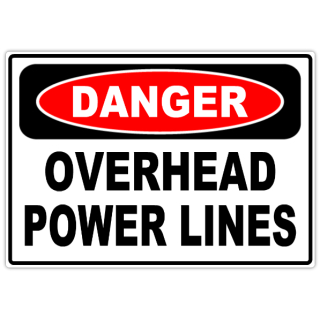 Danger+Overhead+Power+Lines+101