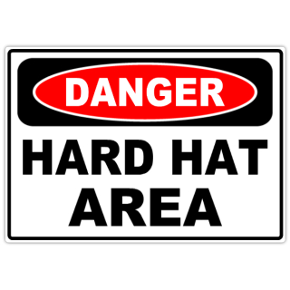 Danger+Hard+Hat+Area+101