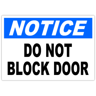 Notice+Do+Not+Block+Door+101