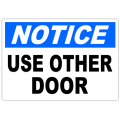 Notice Use Other Door 101