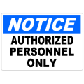 Notice Authorized Personnel 101