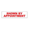 Shown By Appointment Real Estate Rider 6x24
